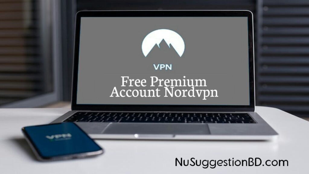 Free NordVpn Account Premium Version, Free NordVpn Account (Premium)